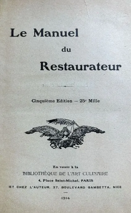 (*NEW ARRIVAL*) (Restaurants) H. Heyraud. Le Manuel du Restaurateur: Resume de Cuisine Courante